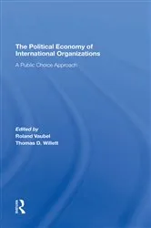 Book cover of The Political Economy Of International Organizations by Roland Vaubel