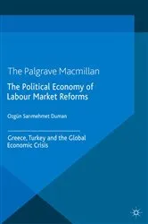 Book cover of The Political Economy of Labour Market Reforms by Kenneth A. Loparo