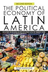 Book cover of The Political Economy of Latin America (2nd ed.) by Peter Kingstone