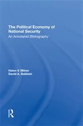 Book cover of The Political Economy Of National Security by Helen V Milner