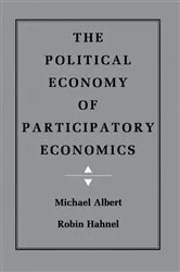 Book cover of The Political Economy of Participatory Economics by Michael Albert