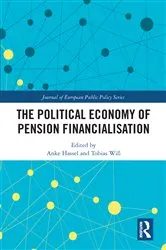 Book cover of The Political Economy of Pension Financialisation by Anke Hassel