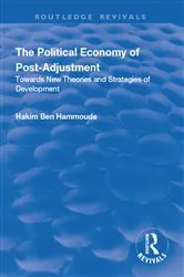 Book cover of The Political Economy of Post-adjustment by Hakim Ben Hammouda