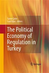 Book cover of The Political Economy of Regulation in Turkey by Tamer Çetin