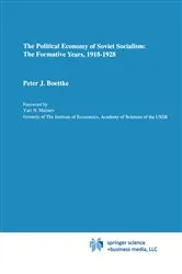 Book cover of The Political Economy of Soviet Socialism: the Formative Years, 1918-1928 by Peter J. Boettke