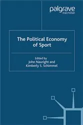 Book cover of The Political Economy of Sport by J. Nauright