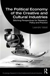 Book cover of The Political Economy of the Creative and Cultural Industries by Leandro Valiati