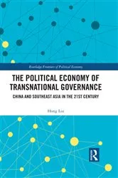 Book cover of The Political Economy of Transnational Governance by Hong Liu