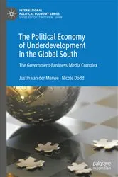 Book cover of The Political Economy of Underdevelopment in the Global South by Justin van der Merwe