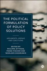 Book cover of The Political Formulation of Policy Solutions by Charlotte Halpern