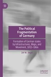 Book cover of The Political Fragmentation of Germany by Zef M. Segal