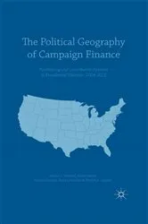 Book cover of The Political Geography of Campaign Finance by Andrew Dowdle