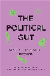 Book cover of The Political Gut by Unknown