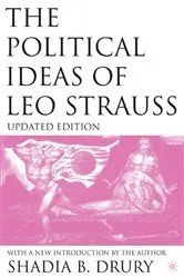 Book cover of The Political Ideas of Leo Strauss, Updated Edition by S. Drury
