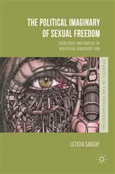 Book cover of The Political Imaginary of Sexual Freedom by Leticia Sabsay