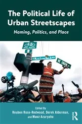 Book cover of The Political Life of Urban Streetscapes by Reuben Rose-Redwood