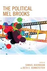 Book cover of The Political Mel Brooks by Melissa Boehm