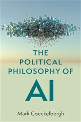 Book cover of The Political Philosophy of AI by Mark Coeckelbergh