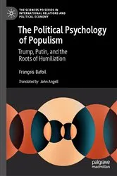Book cover of The Political Psychology of Populism by François Bafoil