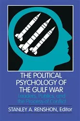 Book cover of The Political Psychology of the Gulf War by Stanley Renshon