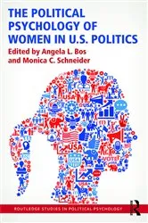 Book cover of The Political Psychology of Women in U.S. Politics by Angela L. Bos