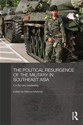 Book cover of The Political Resurgence of the Military in Southeast Asia by Unknown