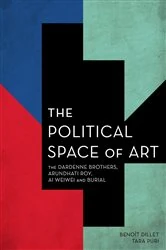 Book cover of The Political Space of Art by Benoît Dillet
