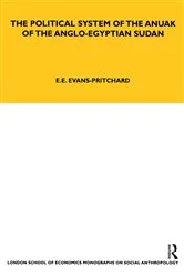Book cover of The Political System of the Anuak of the Anglo-Egyptian Sudan by E. E. Evans-Pritchard