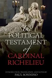 Book cover of The Political Testament of Cardinal Richelieu by Paul Sonnino