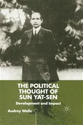 Book cover of The Political Thought of Sun Yat-sen by A. Wells
