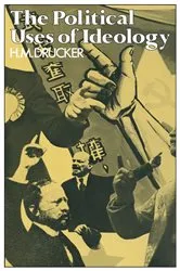 Book cover of The Political Uses of Ideology by H.M. Drucker