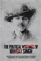 Book cover of The Political Writings of Bhagat Singh by Chaman Lal