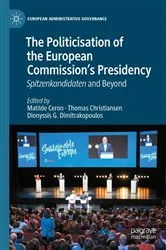 Book cover of The Politicisation of the European Commission’s Presidency by Unknown