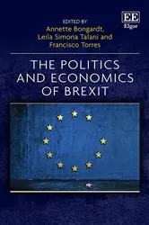 Book cover of The Politics and Economics of Brexit by Annette Bongardt