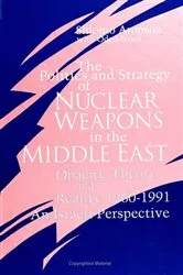 Book cover of The Politics and Strategy of Nuclear Weapons in the Middle East by Shlomo Aronson