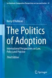 Book cover of The Politics of Adoption (3rd ed.) by Kerry O'Halloran