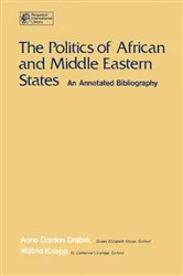 Book cover of The Politics of African and Middle Eastern States by Anne Gordon Drabek