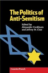 Book cover of The Politics Of Anti-Semitism by Alexander Cockburn