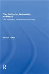 Book cover of The Politics Of Antisemitic Prejudice by Richard Mitten