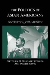 Book cover of The Politics of Asian Americans by Pei-te Lien
