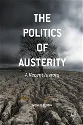 Book cover of The Politics of Austerity by Michael Burton