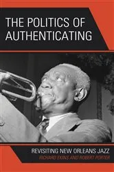 Book cover of The Politics of Authenticating by Richard Ekins