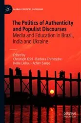 Book cover of The Politics of Authenticity and Populist Discourses by Christoph Kohl