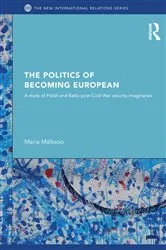 Book cover of The Politics of Becoming European by Unknown