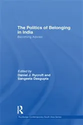 Book cover of The Politics of Belonging in India by Daniel J. Rycroft