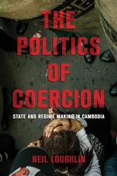 Book cover of The Politics of Coercion by Neil Loughlin