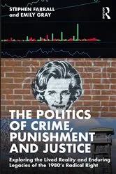 Book cover of The Politics of Crime, Punishment and Justice by Stephen Farrall