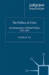 Book cover of The Politics of Crisis by G. Fry