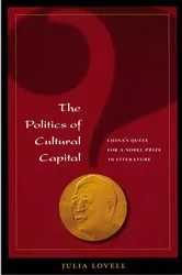 Book cover of The Politics of Cultural Capital by Julia Lovell