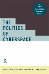 Book cover of The Politics of Cyberspace by Chris Toulouse